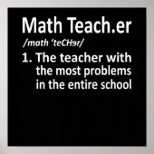 Math Teacher Definition Mathematics Maths Student Poster (Vorne)