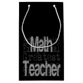 Math Teacher Extraordinaire Kleine Geschenktüte (Rückseite)