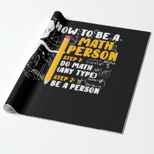 Math Teacher Funny Math Joke How To Be A Math Geschenkpapier