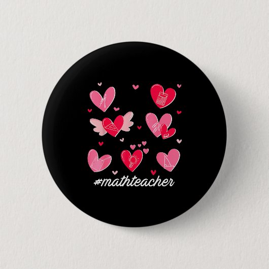 Math Teacher Heart Valentines Day Mathematics Teac Button (Vorderseite)
