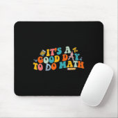 Math Teacher It's A Good Day To Do Math Ck To Scho Mousepad (Mit Mouse)
