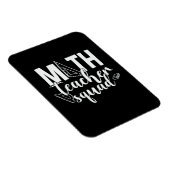 Math Teacher Math Teacher Squad Magnet (Rechte Seite)