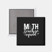 Math Teacher Math Teacher Squad Magnet (Vorderseite/Rückseite)