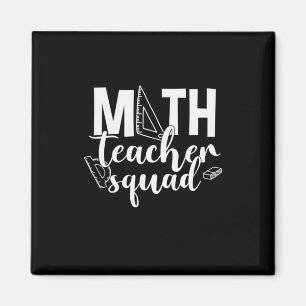 Math Teacher Math Teacher Squad Magnet