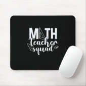 Math Teacher Math Teacher Squad Mousepad (Mit Mouse)