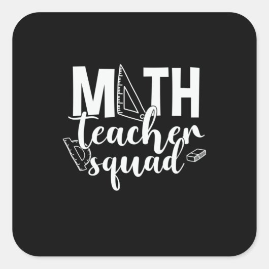 Math Teacher Math Teacher Squad Quadratischer Aufkleber (Vorderseite)