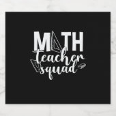 Math Teacher Math Teacher Squad Schaumweinetikett (Einzelnes Label)