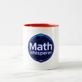 Math Teacher Math Whisperer Zweifarbige Tasse (Mittel)