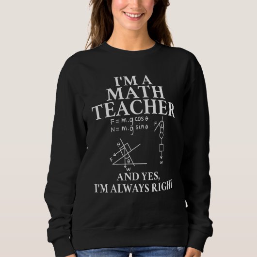 Math Teacher Mathematic Quote Math Formel Sweatshirt (Vorderseite)