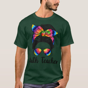 Math Teacher Messy Bun Life Math Lehrer MAMA LIFE T-Shirt