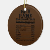 Math Teacher Nutrition Facts Keramik Ornament (Links)