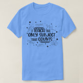 Math Teacher Phrase T-Shirt (Design vorne)