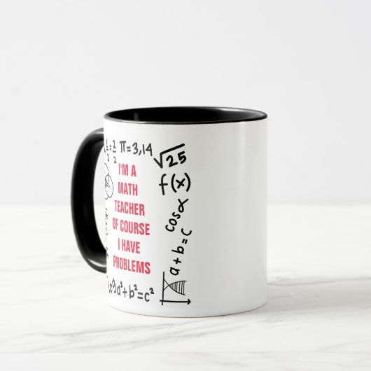 Math Teacher Problem Funny Tasse (Vorderseite Links)