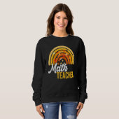 Math Teacher Rainbow Cute Educator Fall Autumn Tha Sweatshirt (Vorne ganz)