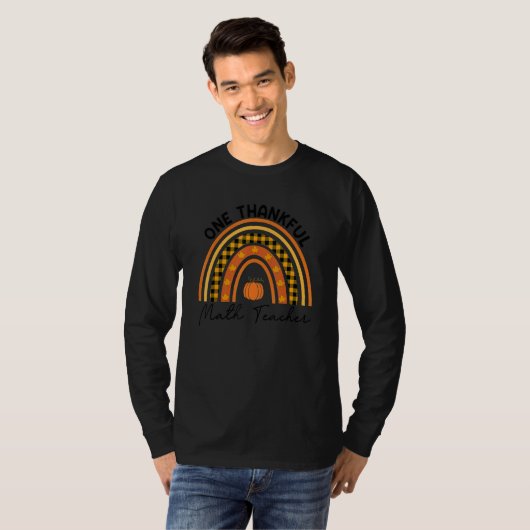 Math Teacher Rainbow One Thankful Teacher Thanksgi T-Shirt (Vorne ganz)