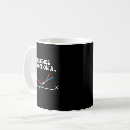 Math Teacher Sometimes I Go Off On A Tangent Kaffeetasse (Vorderseite Links)