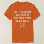Math Teacher Sum Seeker Mind Evolver Problem lösen T-Shirt (Design vorne)