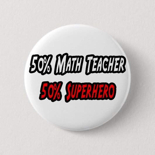 Math Teacher / Superheld Button (Vorderseite)