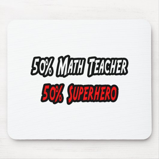 Math Teacher / Superheld Mousepad (Vorne)