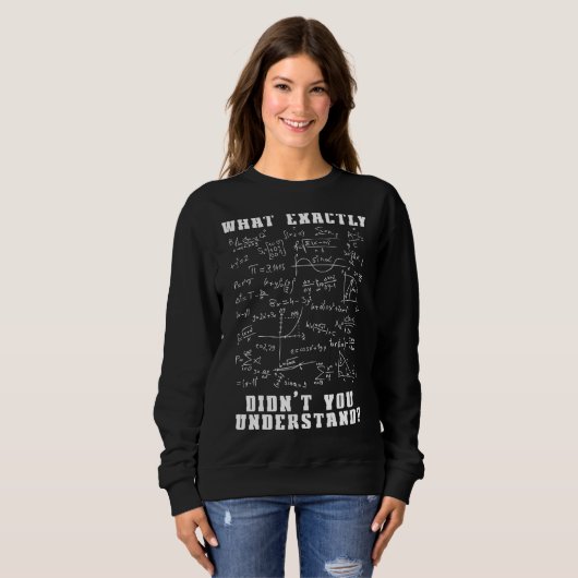 Math Teacher Sweatshirt (Vorne ganz)