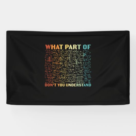 Math Teacher What Part Of Math Banner (Horizontal)