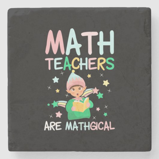 Math Teachers Are Mathgical Steinuntersetzer (Vorderseite)