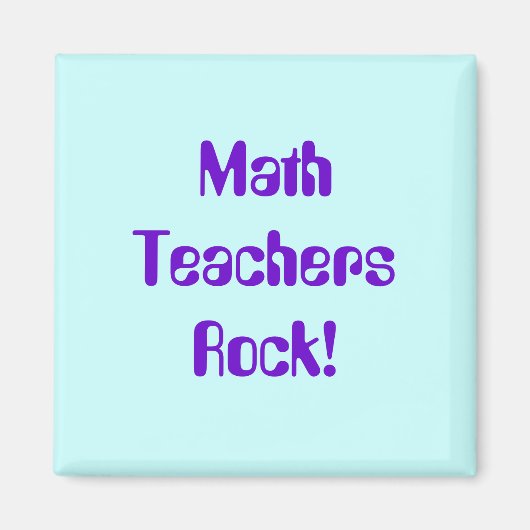 Math Teachers Rock Magnet (Vorne)