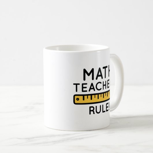Math Teachers Rule Kaffeetasse (VorderseiteRechts)