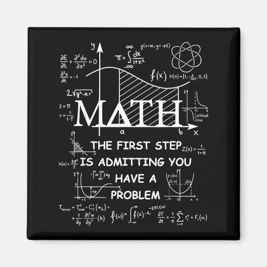 Math the first step is admitting have a problem magnet (Vorne)