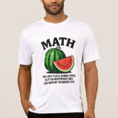  Math the only place where people buy 66 watermelo T-Shirt (Vorderseite)