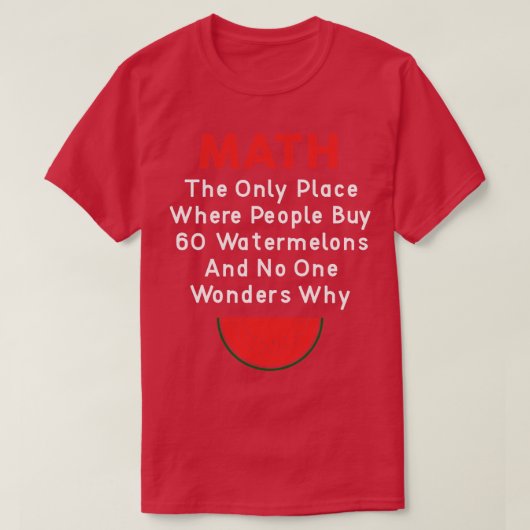 Math und Wassermelonen (1) T-Shirt (Design vorne)
