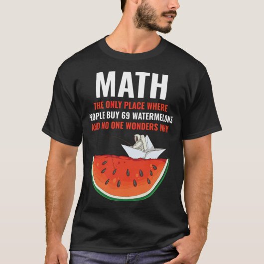 Math Watermelons Funny Math crazy banana T-Shirt (Vorderseite)