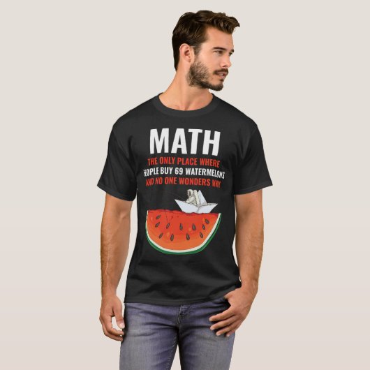 Math Watermelons Funny Math crazy banana T-Shirt (Vorne ganz)