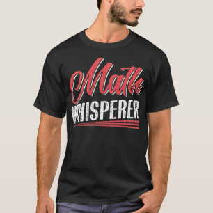Math Whisperer großes rotes Denken T-Shirt