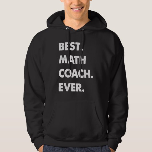 Mathe-Coach-Beruf Bester Mathe-Coach Ever Hoodie (Vorderseite)