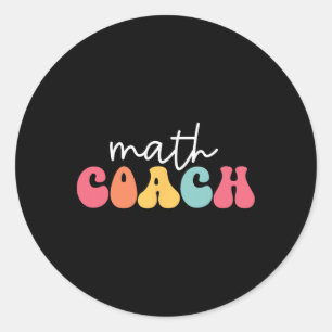 Mathe-Coach Mathematik Mathelehrer Mathematiker  Runder Aufkleber