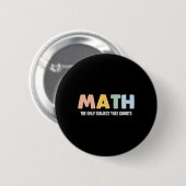 Mathe das einzige Fach, das zählt - Lustiger Mathe Button (Vorne & Hinten)