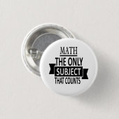 Mathe. Das einzige Thema, das zählt. Button (Vorne & Hinten)