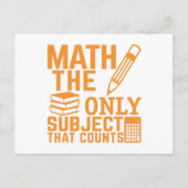 Mathe. Das einzige Thema, das zählt. Math Pun Joke Postkarte (Vorderseite)