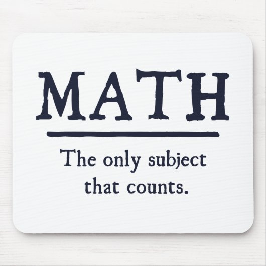 Mathe das einzige Thema, das zählt Mousepad (Vorne)
