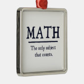 Mathe das einzige Thema, das zählt Silbernes Ornament (Rechts)