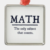 Mathe das einzige Thema, das zählt Silbernes Ornament (Vorne)