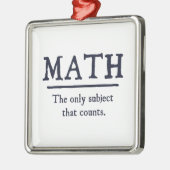 Mathe das einzige Thema, das zählt Silbernes Ornament (Links)