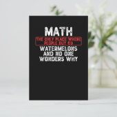 Mathe. Der einzige Ort, an dem man 69 Wassermelo k Dankeskarte (Stehend Vorderseite)