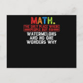 Mathe. Der einzige Ort, an dem man 69 Wassermelo k Postkarte (Vorderseite)