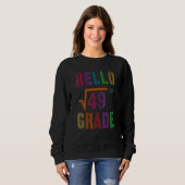 Mathe Hallo 7. Klasse Quadratwurzel 49 Stud Lehrer Sweatshirt (Vorne ganz)