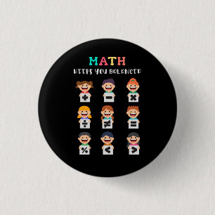 Mathe hält dich im Gleichgewicht Button
