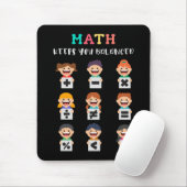 Mathe hält dich im Gleichgewicht Mousepad (Mit Mouse)