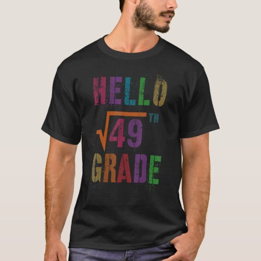Mathe Hello 7th Grade Square Root 49 Stud Teacher T-Shirt (Vorderseite)