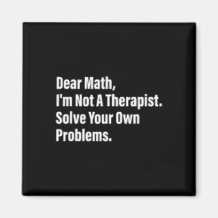 Mathe Humor Liebe Mathe Ich bin kein Therapeut Lös Magnet
